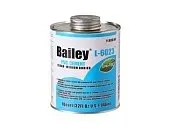 Клей Bailey L-6023 473 мл для ПВХ труб до 200 мм